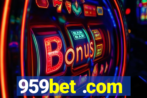 959bet .com